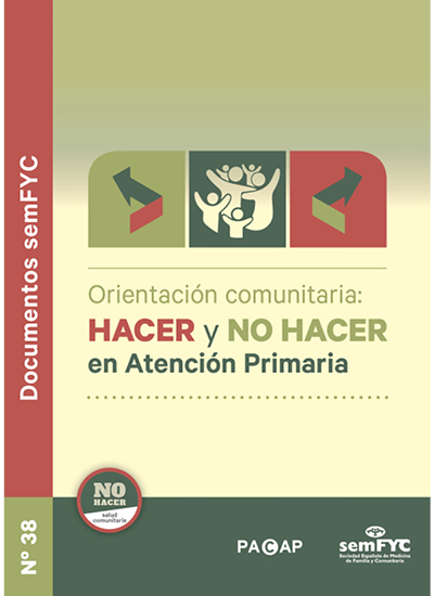 Doc 38. Orientación comunitaria: hacer y no hacer en Atención Primaria